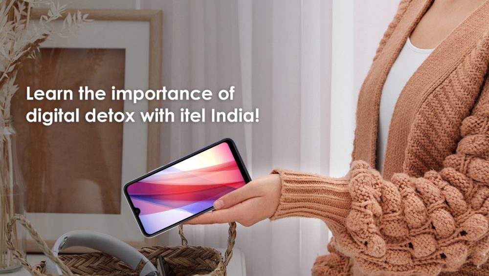 Learn The Importance Of Digital Detox With itel Mobile!